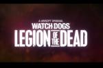 《看门狗：军团》新DLC“亡者军团”宣传片