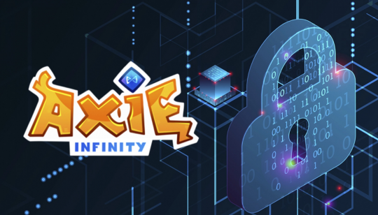 NFT游戏《Axie Infinity》被黑 损失价值6.25亿刀加密货币