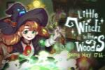 《林中小女巫》5.6以抢先体验形式登陆PC