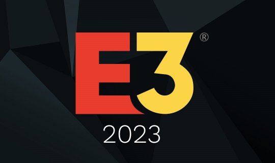 官方宣布取消2023年E3游戏展 游戏迷表示可惜