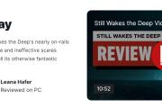 虚幻5游戏《Still Wakes the Deep》IGN 6分